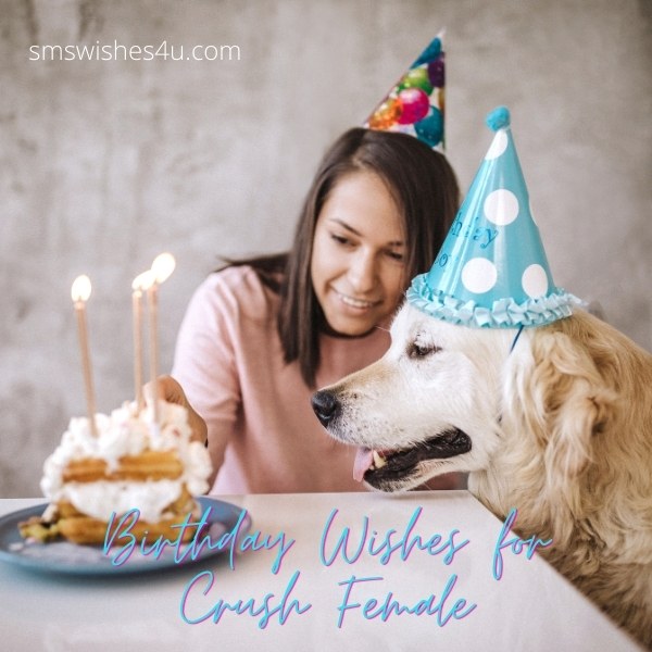 Birthday wishes for crush female