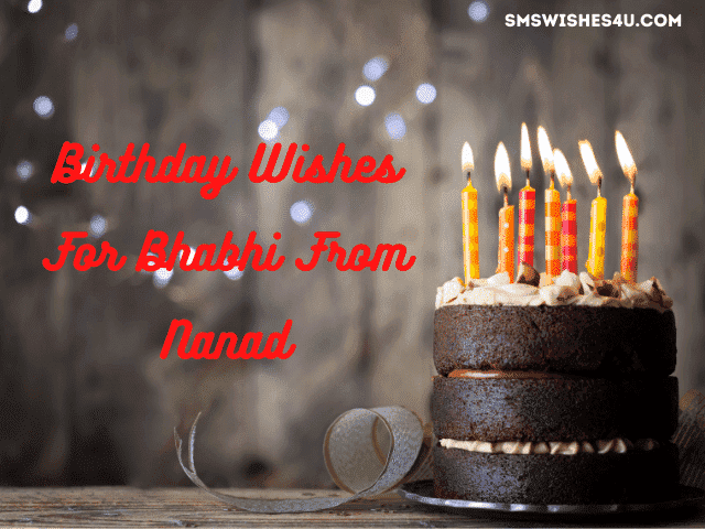 Birthday wishes for bhabhi from nanad
