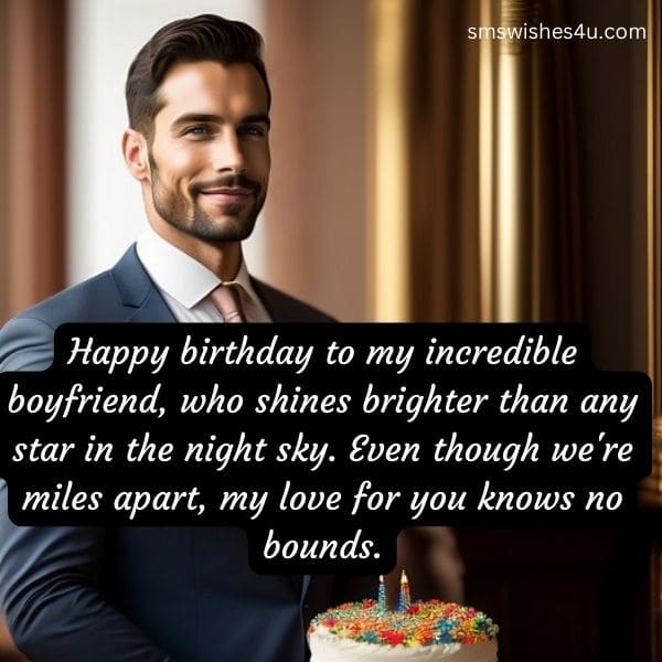 Far away distance birthday wishes for boyfriend
